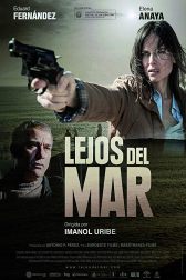 دانلود فیلم Lejos del mar 2015