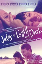 دانلود فیلم Jules of Light and Dark 2018