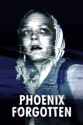 دانلود فیلم Phoenix Forgotten 2017