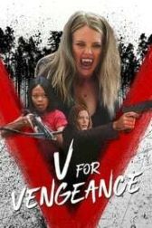 دانلود فیلم V for Vengeance 2022