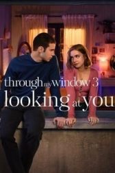 دانلود فیلم Through My Window: Looking at You 2024