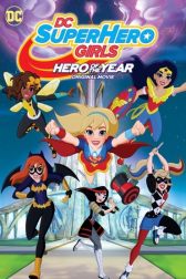 دانلود فیلم DC Super Hero Girls: Hero of the Year 2016