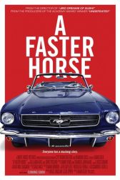 دانلود فیلم A Faster Horse 2015