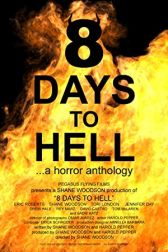 دانلود فیلم 8 Days to Hell 2022
