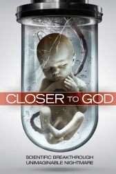 دانلود فیلم Closer to God 2014