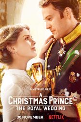 دانلود فیلم A Christmas Prince: The Royal Wedding 2018