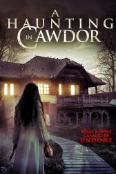 دانلود فیلم A Haunting in Cawdor 2015