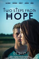 دانلود فیلم Two Steps from Hope 2017