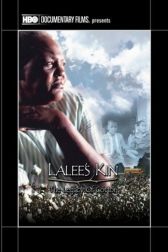 دانلود فیلم LaLees Kin: The Legacy of Cotton 2001