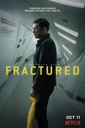 دانلود فیلم Fractured 2019