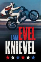 دانلود فیلم I Am Evel Knievel 2014