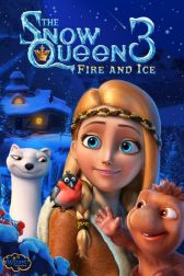 دانلود فیلم The Snow Queen 3 2016