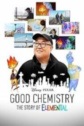 دانلود فیلم Good Chemistry: The Story of Elemental 2023