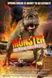 دانلود فیلم Monster: The Prehistoric Project 2015