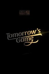 دانلود فیلم Tomorrows Game 2022