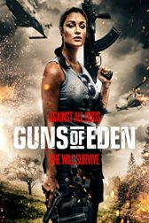 دانلود فیلم Guns of Eden 2022