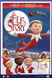 دانلود فیلم An Elfs Story: The Elf on the Shelf 2011