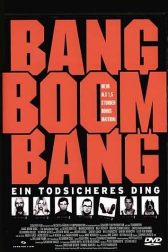 دانلود فیلم Bang Boom Bang – Ein todsicheres Ding 1999