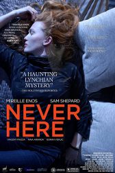 دانلود فیلم Never Here 2017