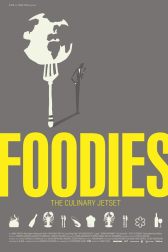 دانلود فیلم Foodies: The Culinary Jet Set 2014