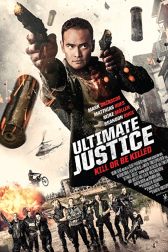 دانلود فیلم Ultimate Justice 2017