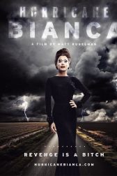 دانلود فیلم Hurricane Bianca 2016