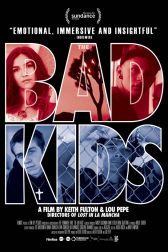 دانلود فیلم The Bad Kids 2016