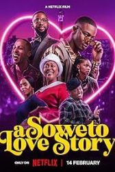 دانلود فیلم A Soweto Love Story 2024
