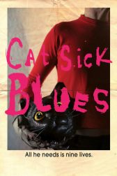 دانلود فیلم Cat Sick Blues 2015