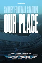 دانلود فیلم Sydney Football Stadium: Our Place 2022