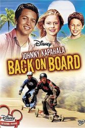 دانلود فیلم Johnny Kapahala: Back on Board 2007