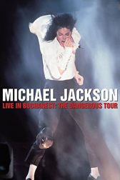 دانلود فیلم Michael Jackson Live in Bucharest: The Dangerous Tour 1992