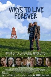 دانلود فیلم Ways to Live Forever 2010