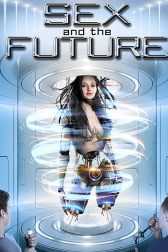 دانلود فیلم Sex and the Future 2020