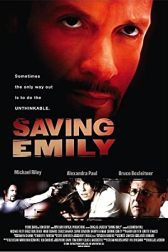 دانلود فیلم Saving Emily 2004