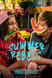 دانلود فیلم Summer Rebels 2020