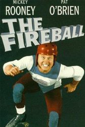 دانلود فیلم The Fireball 1950