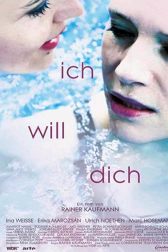 دانلود فیلم Ich will Dich 2014