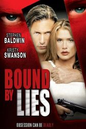 دانلود فیلم Bound by Lies 2005