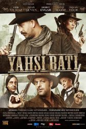 دانلود فیلم Yahsi Bati – The Ottoman Cowboys 2009