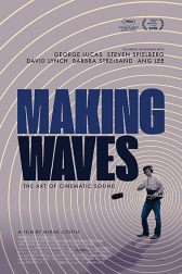 دانلود فیلم Making Waves: The Art of Cinematic Sound 2019