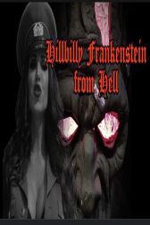 دانلود فیلم Hillbilly Frankenstein from Hell 2021