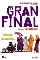 دانلود فیلم La gran final 2006