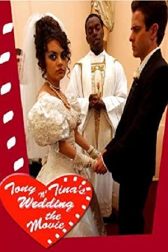 دانلود فیلم Tony & Tinas Wedding 2004