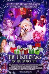 دانلود فیلم The Three Bears and the Perfect Gift 2019
