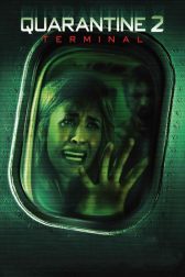 دانلود فیلم Quarantine 2: Terminal 2011