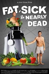 دانلود فیلم Fat, Sick and Nearly Dead 2010