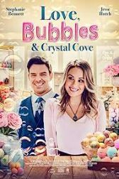 دانلود فیلم Love, Bubbles & Crystal Cove 2021
