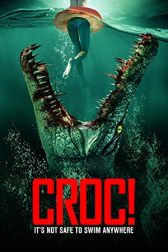 دانلود فیلم Croc! (2022) 2022