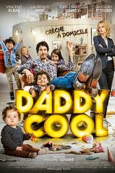 دانلود فیلم Daddy Cool 2017
